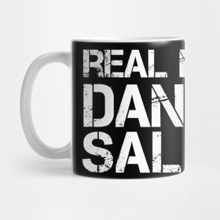 Real Men Dance Salsa Mug